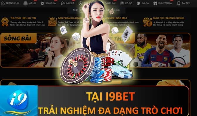 Kho game đa dạng trò chơi cá cược tại i9bet